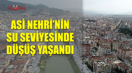 Asi Nehri'nin su seviyesinde düşüş yaşandı